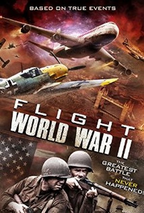 ดูหนังฟรีออนไลน์ Flight World War II (2015) เที่ยวบินวฝูงสงคราม HD พากย์ไทย