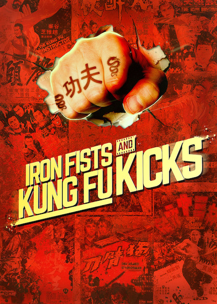 ดูหนังมาสเตอร์ Iron Fists and Kung Fu Kicks (2019) กังฟูสะท้านปฐพี