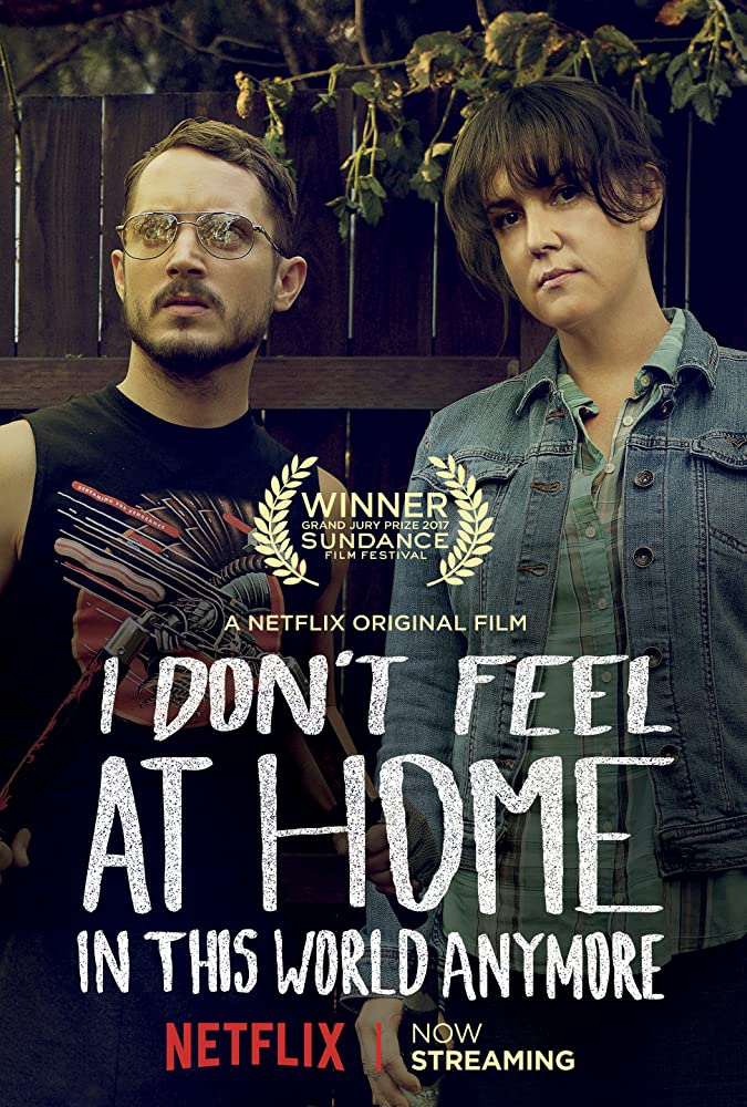 ดูหนัง NETFLIX หนังฝรั่ง I Don't Feel at Home in This World Anymore (2017) โลกนี้ไม่ใช่ที่ของฉัน ซับไทย พากย์ไทย เต็มเรื่อง