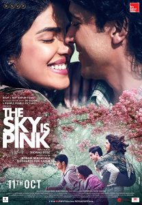 ดูหนังออนไลน์ หนังเอเชียมาใหม่ The Sky Is Pink (2019) ใต้ฟ้าสีชมพู ซับไทย เต็มเรื่อง