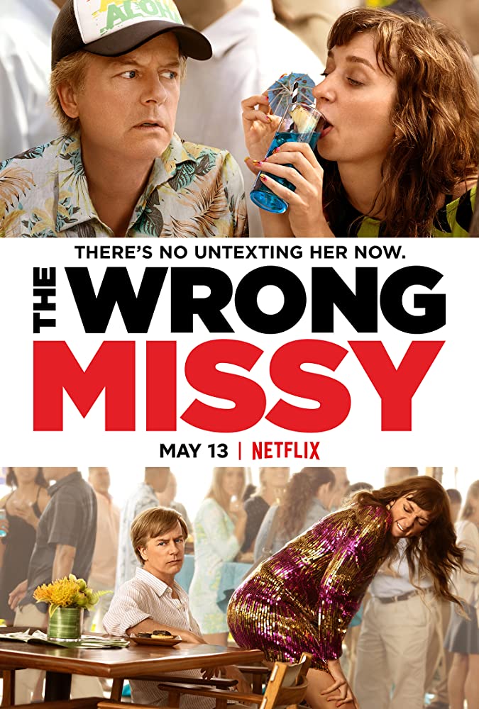 ดูหนังฝรั่ง Netflix หนังตลก The Wrong Missy (2020) มิสซี่ สาวในฝัน (ร้าย) ซับไทย เต็มเรื่อง