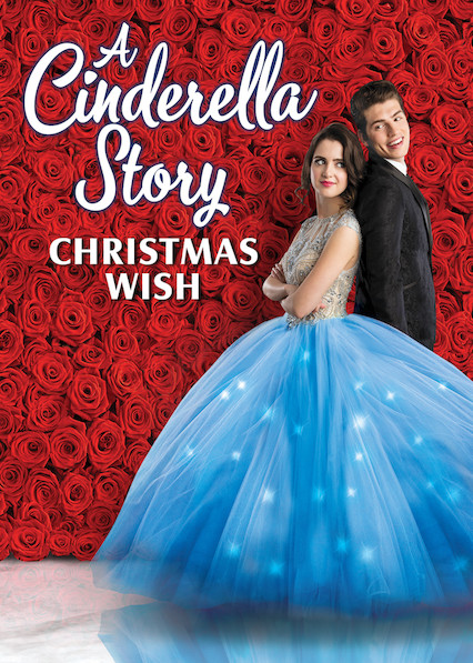 ดูหนังแฟนตาซี Netflix Cinderella Story: Christmas Wish