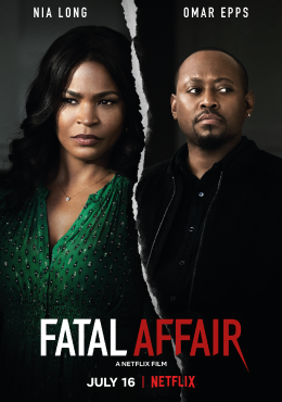 ดูหนังใหม่ Netflix Fatal Affair (2020) พิศวาสอันตราย เต็มเรื่อง