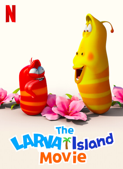 ดูการ์ตูนออนไลน์ หนังใหม่ Netflix The Larva Island Movie (2020) ลาร์วาผจญภัยบนเกาะหรรษา เดอะมูฟวี่ เต็มเรื่อง