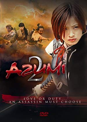 ดูหนังญี่ปุ่น Azumi 2 Death or Love (2005) ซามูไรสวยพิฆาต 2 HD พากย์ไทย เต็มเรื่อง