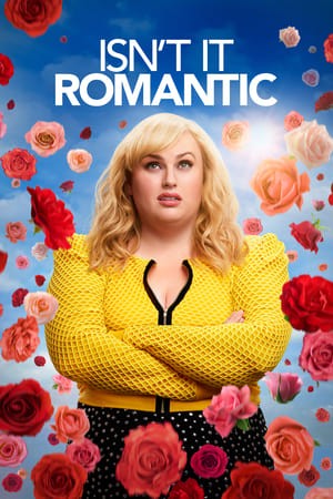 ดูหนัง Netflix Isn't It Romantic (2019) รักฉันซึ้งปนฮา เต็มเรื่อง