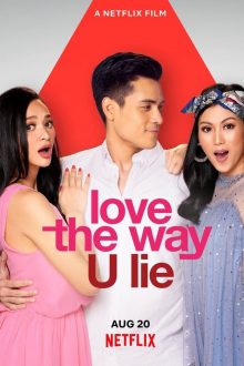 ดูหนังเอเชีย หนังใหม่ Netfllix Love the Way U Lie (2020) รักที่โกหก Full HD ซับไทย เต็มเรื่อง
