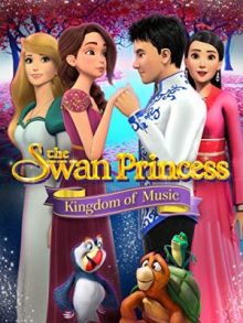 ดูหนังการ์ตูน The Swan Princess: Kingdom of Music พากย์ไทย ดูฟรี จบเรื่อง
