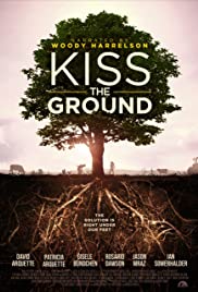 ดูหนังออนไลน์ฟรี สารคดี Kiss the Ground (2020)