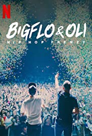 Bigflo & Oli: Hip Hop Frenzy (2020) บิ๊กโฟล์กับโอลี่ ฮิปฮอปมาแรง