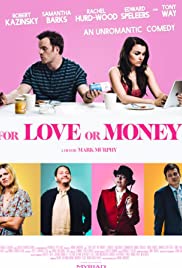 ดูหนังออนไลน์ หนังใหม่ NETFLIX For Love or Money (2019) รักฉันนั้นเพื่อ…ใคร HD ซับไทย