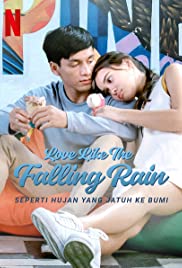 รักดั่งสายฝน (2020) Love Like the Falling Rain