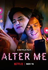 ดูหนังออนไลน์ฟรี Alter Me (2020) ความรักเปลี่ยนฉัน NETFLIX พากย์ไทย ซับไทย เต็มเรื่อง