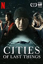 Cities of Last Things (2018) นครเริงแค้น