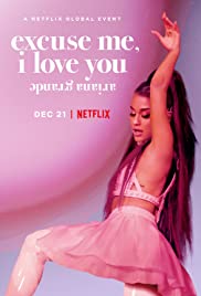 ดูหนังฟรีออนไลน์ Ariana Grande: Excuse Me, I Love You (2020) ซับไทย ดูหนัง NETFLIX เต็มเรื่อง