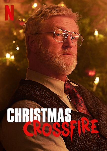 Christmas Crossfire (2020) คริสต์มาสระห่ำ | NETFLIX