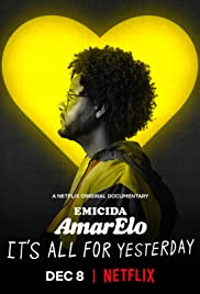 Emicida: AmarElo - It's All for Yesterday (2020) บทเพลงเพื่อวันวาน