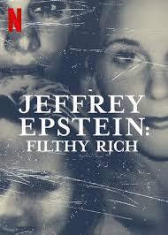 ดูซีรี่ย์ NETFLIX ซีรี่ย์ฝรั่ง Jeffrey Epstein: Filthy Rich (2020) เจฟฟรีย์ เอปสตีน: รวยอย่างสกปรก ซับไทย