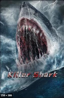 ดูหนังเอเชีย Killer Shark (2021) ฉลามคลั่ง ทะเลมรณะ ซับไทย ดูหนังฟรีออนไลน์ เต็มเรื่อง