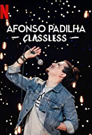 ดูหนัง NETFLIX Afonso Padilha Classless (2020)