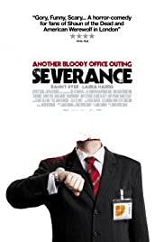 Severance (2006) ทัวร์สยองต้องเอาตัวรอด