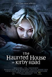 ดูหนังออนไลน์ฟรี The Haunted House on Kirby Road (2016) บ้านผีสิง บนถนนเคอร์บี้ พากย์ไทย ซับไทย เต็มเรื่อง