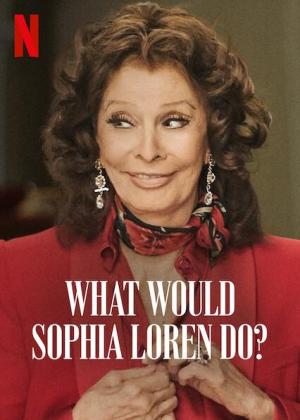 What Would Sophia Loren Do