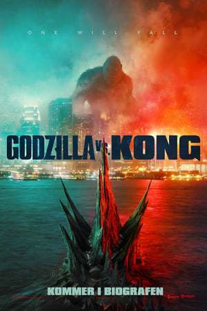 Godzilla vs. Kong หนังใหม่ชนโรง 2021