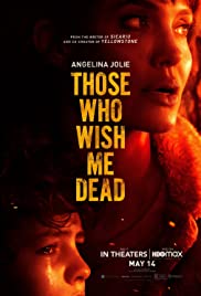 ดูหนังใหม่ชนโรง Those Who Wish Me Dead (2021) ใครสั่งเก็บตาย