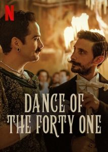 Dance of the Forty One (2021) 41 เริงระบำ