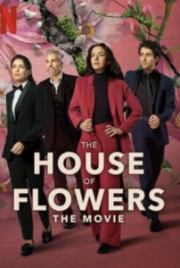 THE HOUSE OF FLOWERS