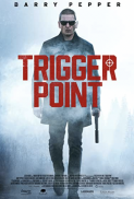 Trigger Point ดูหนังใหม่ 2021