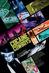 Cocaine Cowboys 2021 movie tv series
