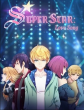 Super Star：Love Song (2021) วันนี้ฉันจะเป็นซูปเปอร์สตาร์ ตอน เพลงรักเทวดา