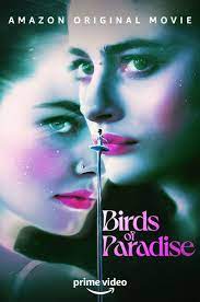 Birds of Paradise ดูหนังฟรี24 มาใหม่ภาพชัด 2021 movie2uhd.com