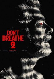 Dont Breathe 2 ดูหนังใหม่ชนโรง 2021