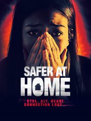 Safer at Home 2021 ดูหนังใหม่ก่อนใคร