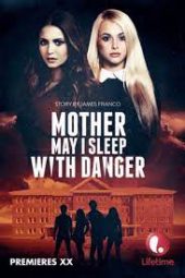 Mother, May I Sleep with Danger? (2016) แม่จ๋าหนูขอนอนกับ...