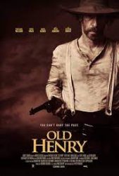 OLD HENRY หนังใหม่ชนโรง 2021