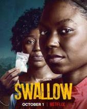 ดูหนังใหม่ Swallow (2021) กล้ำกลืน