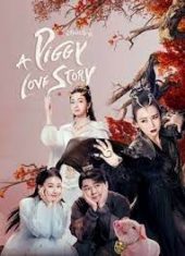 A Piggy Love Story Watch Movie China Online