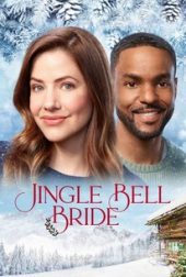 Jingle Bell Bride เว็บดูหนังออนไลน์ 2020 HD มาใหม่ .
