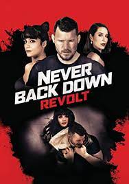 Never Back Down Revolt ดูหนังออนไลน์ 2021