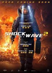 Shock Wave 2 หนังออนไลน์ 2020