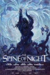 The Spine of Night ดูหนังการ์ตูนแฟนตาซีใหม่ 2021