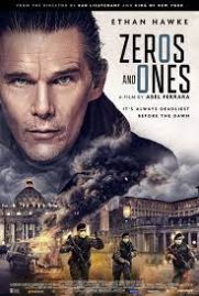 Zeros and Ones ดูหนังฟรีออนไลน์ใหม่ 2021