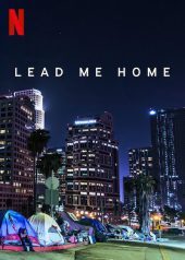 Lead Me Home (2021) กลับบ้าน ดูหนัง Netflix