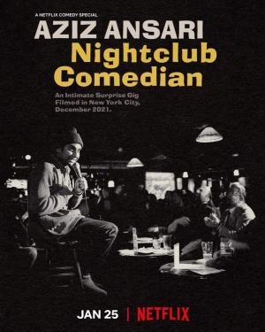 Aziz Ansari Nightclub Comedian (2022)