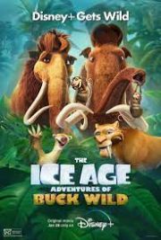 The Ice Age Adventures of Buck Wild (2022) animation