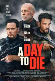 A Day to Die Movie